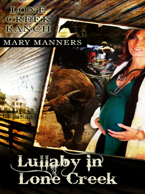 Title details for Lullaby in Lone Creek by Mary Manners - Available
